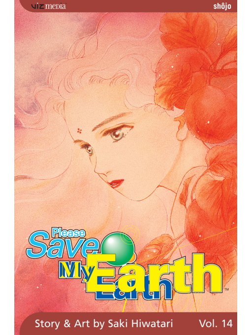 Title details for Please Save My Earth, Volume 14 by Saki Hiwatari - Available